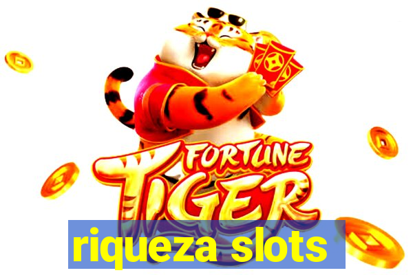 riqueza slots